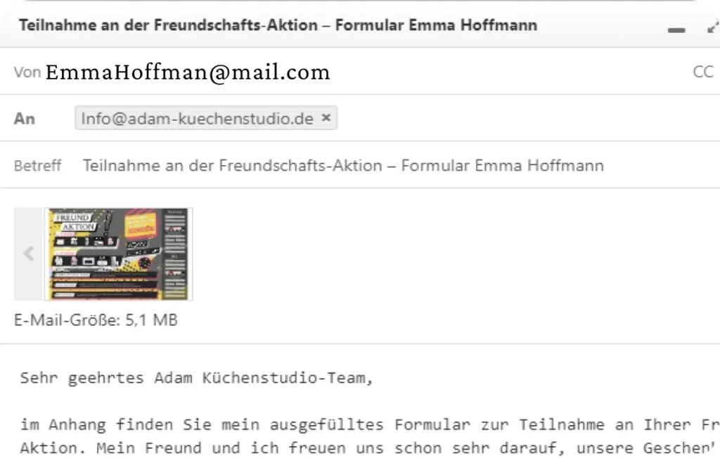 Beispiel für eine E-Mail zur Teilnahme an der Freund Aktion bei Adam Küchenstudio, die zeigt, wie das ausgefüllte Formular gesendet wird.