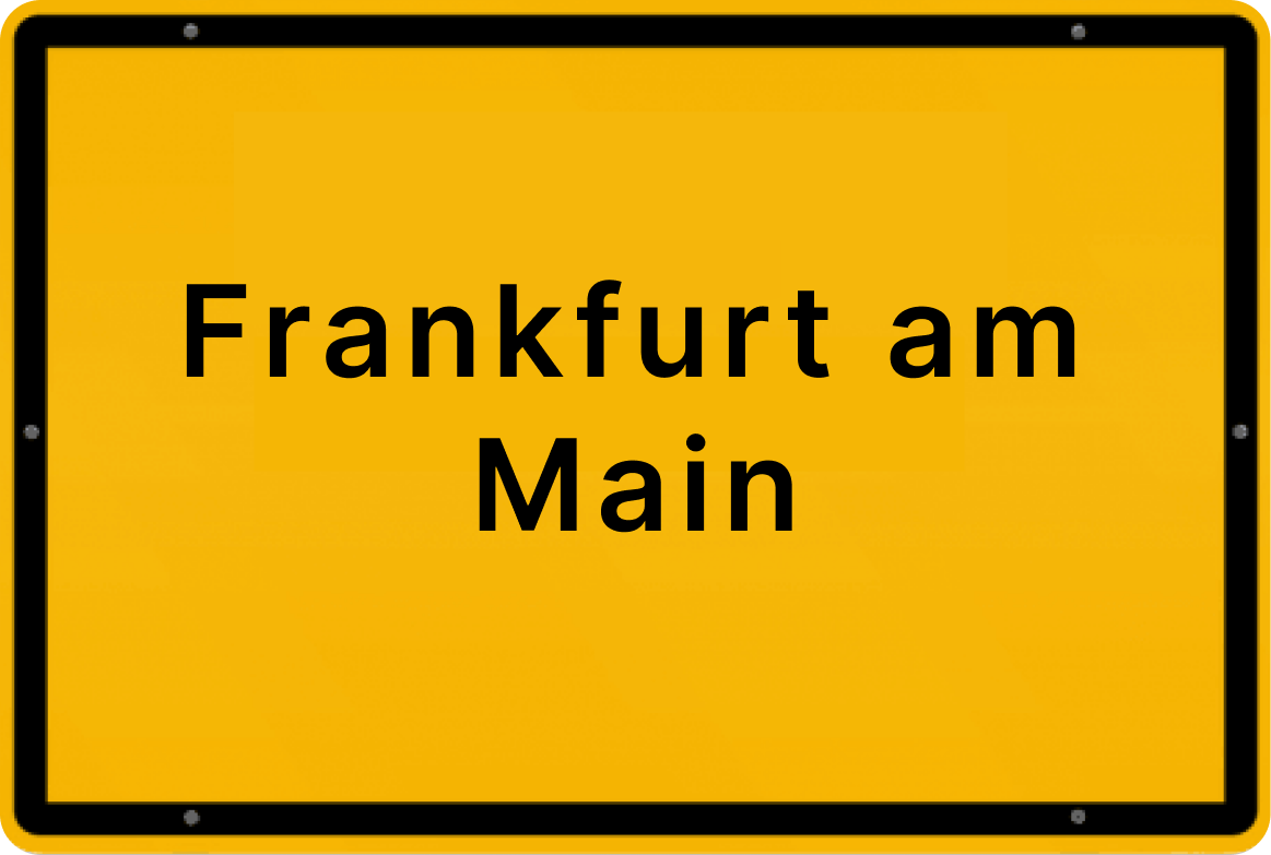 Gelbes Ortsschild mit der Aufschrift 'Frankfurt am Main', typisches Design für deutsche Ortseingangsschilder.